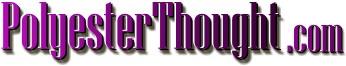 PolyesterThought.com
